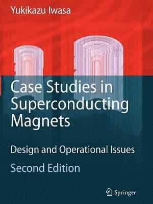 bokomslag Case Studies in Superconducting Magnets