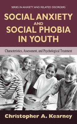 Social Anxiety and Social Phobia in Youth 1