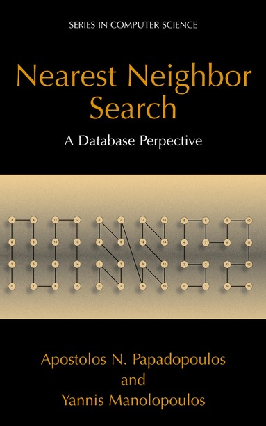 Apostolos N. Papadopoulos, Yannis Manolopoulos - Nearest Neighbor Search:, Häftad