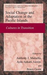 bokomslag Social Change and Psychosocial Adaptation in the Pacific Islands