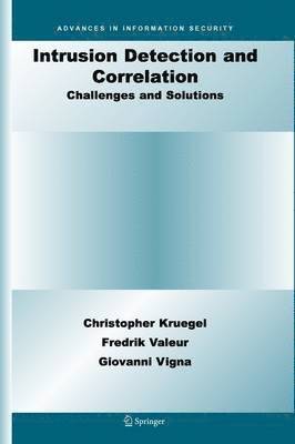 Christopher Kruegel, Fredrik Valeur, Giovanni Vigna - Intrusion Detection and Correlation, Häftad