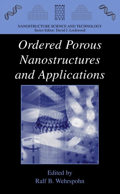 bokomslag Ordered Porous Nanostructures and Applications