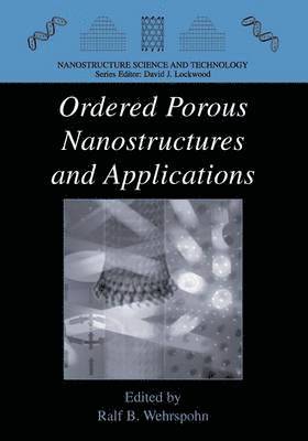 Ordered Porous Nanostructures and Applications 1