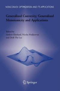 bokomslag Generalized Convexity, Generalized Monotonicity and Applications