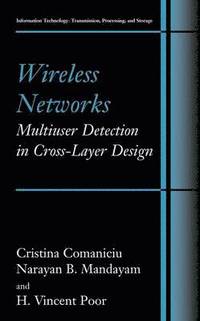 bokomslag Wireless Networks: Multiuser Detection in Cross-Layer Design