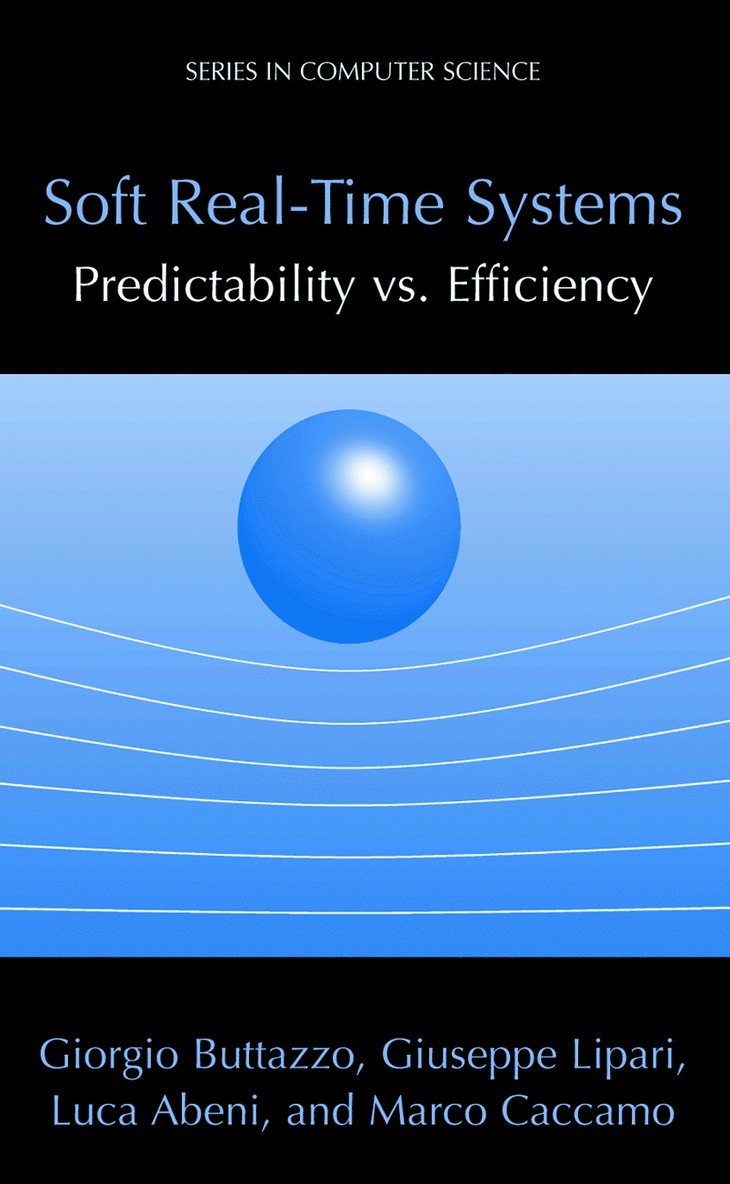 Soft Real-Time Systems: Predictability vs. Efficiency