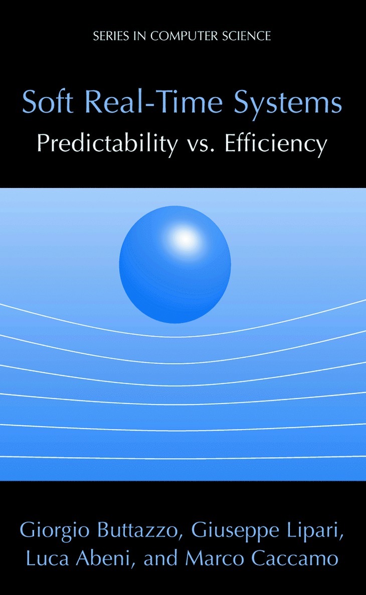 Soft Real-Time Systems: Predictability vs. Efficiency 1