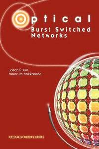 bokomslag Optical Burst Switched Networks