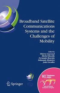 bokomslag Broadband Satellite Communication Systems and the Challenges of Mobility