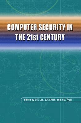 Computer Security in the 21st Century 1