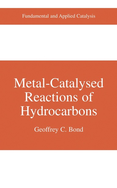 bokomslag Metal-Catalysed Reactions of Hydrocarbons