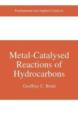 Metal-Catalysed Reactions of Hydrocarbons 1