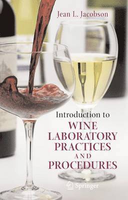 Introduction to Wine Laboratory Practices and Procedures 1