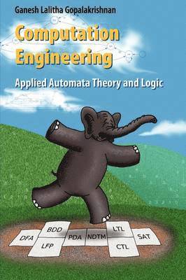 Ganesh Gopalakrishnan - Computation Engineering, Häftad