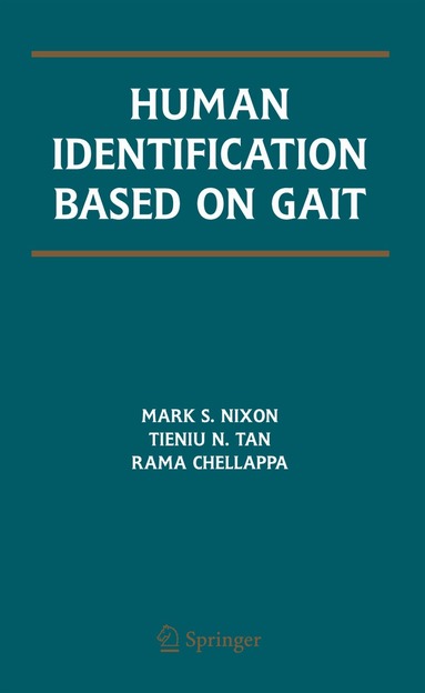 Mark S. Nixon, Tieniu Tan, Rama Chellappa - Human Identification Based on Gait, Häftad