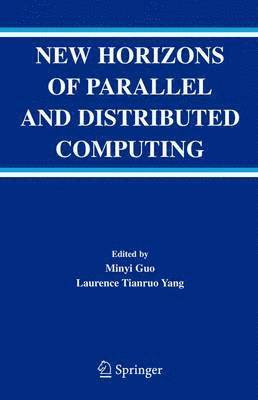 bokomslag New Horizons of Parallel and Distributed Computing