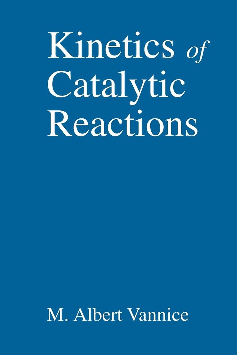 Kinetics of Catalytic Reactions 1
