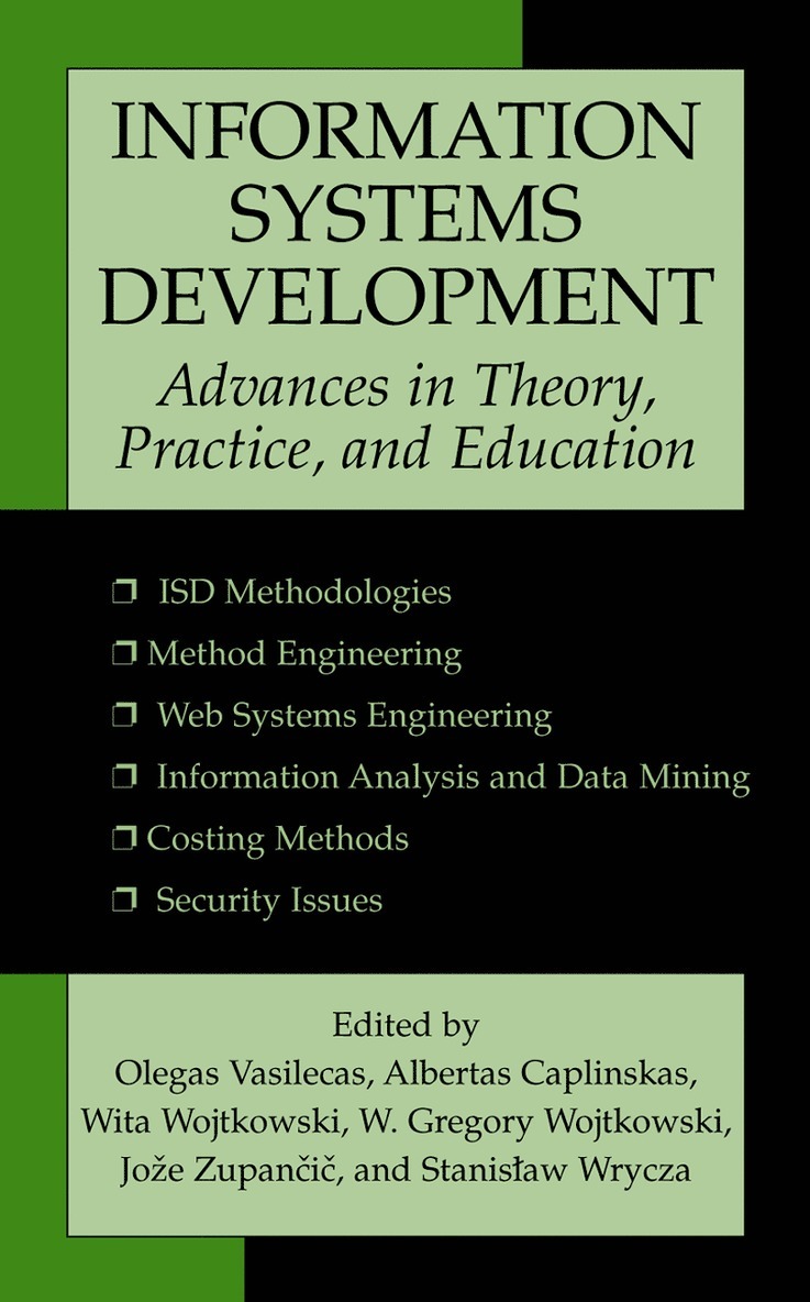 Olegas Vasilecas, Albertas Caplinskas, Gregory Wojtkowski, Wita Wojtkowski, Jože Zupancic, Stanislaw Wrycza, Jo¿e Zupancic - Information Systems Development, Häftad