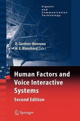 Daryle Gardner-Bonneau, Harry E. Blanchard - Human Factors and Voice Interactive Systems, Häftad