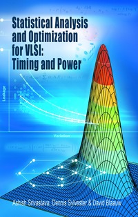 bokomslag Statistical Analysis and Optimization for VLSI:  Timing and Power