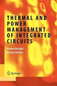 bokomslag Thermal and Power Management of Integrated Circuits
