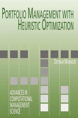 Portfolio Management with Heuristic Optimization 1