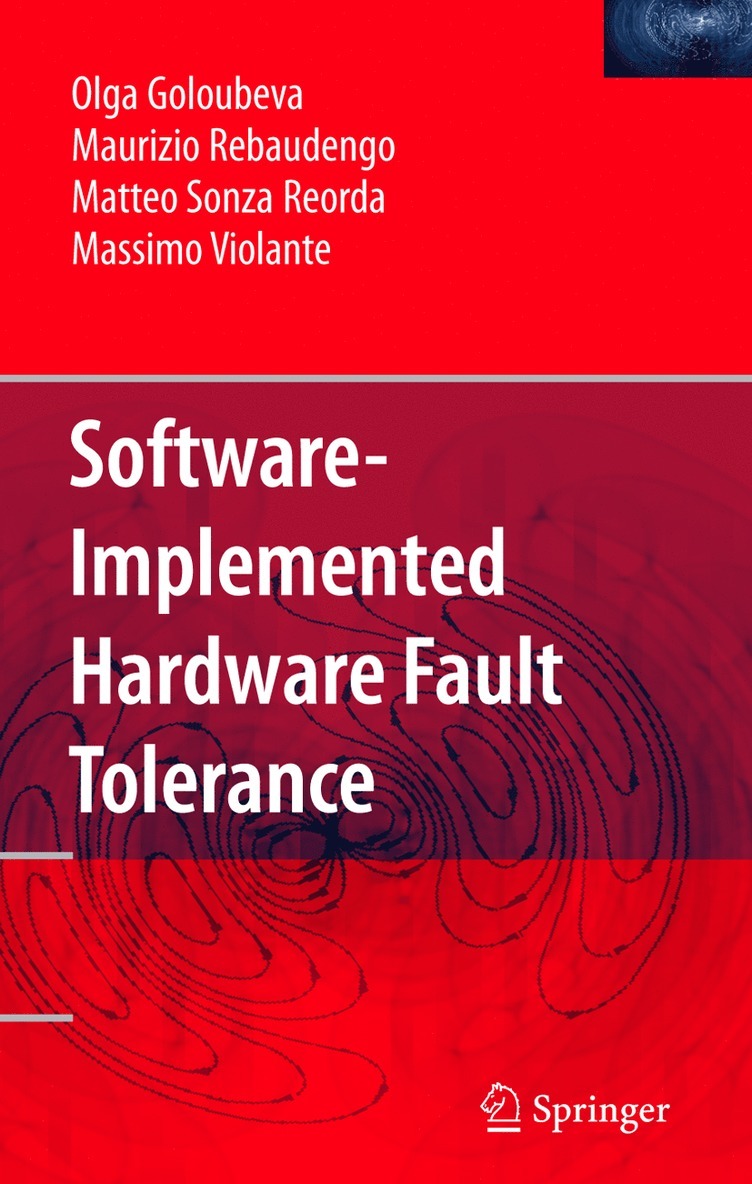 Software-Implemented Hardware Fault Tolerance 1