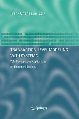 Transaction-Level Modeling with SystemC 1