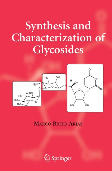 bokomslag Synthesis and Characterization of Glycosides