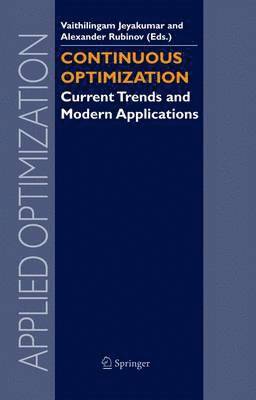 V. Jeyakumar, Alexander M. Rubinov - Continuous Optimization, Häftad