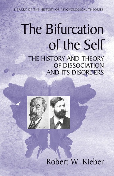 Robert W. Rieber - Bifurcation of the Self, Häftad
