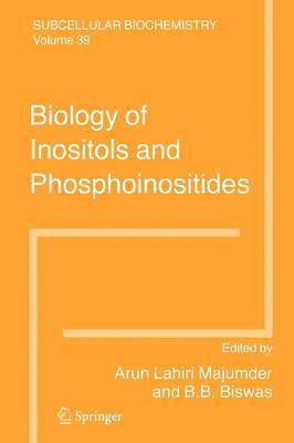 A. Lahiri Majumder, B. B. Biswas - Biology of Inositols and Phosphoinositides, Häftad
