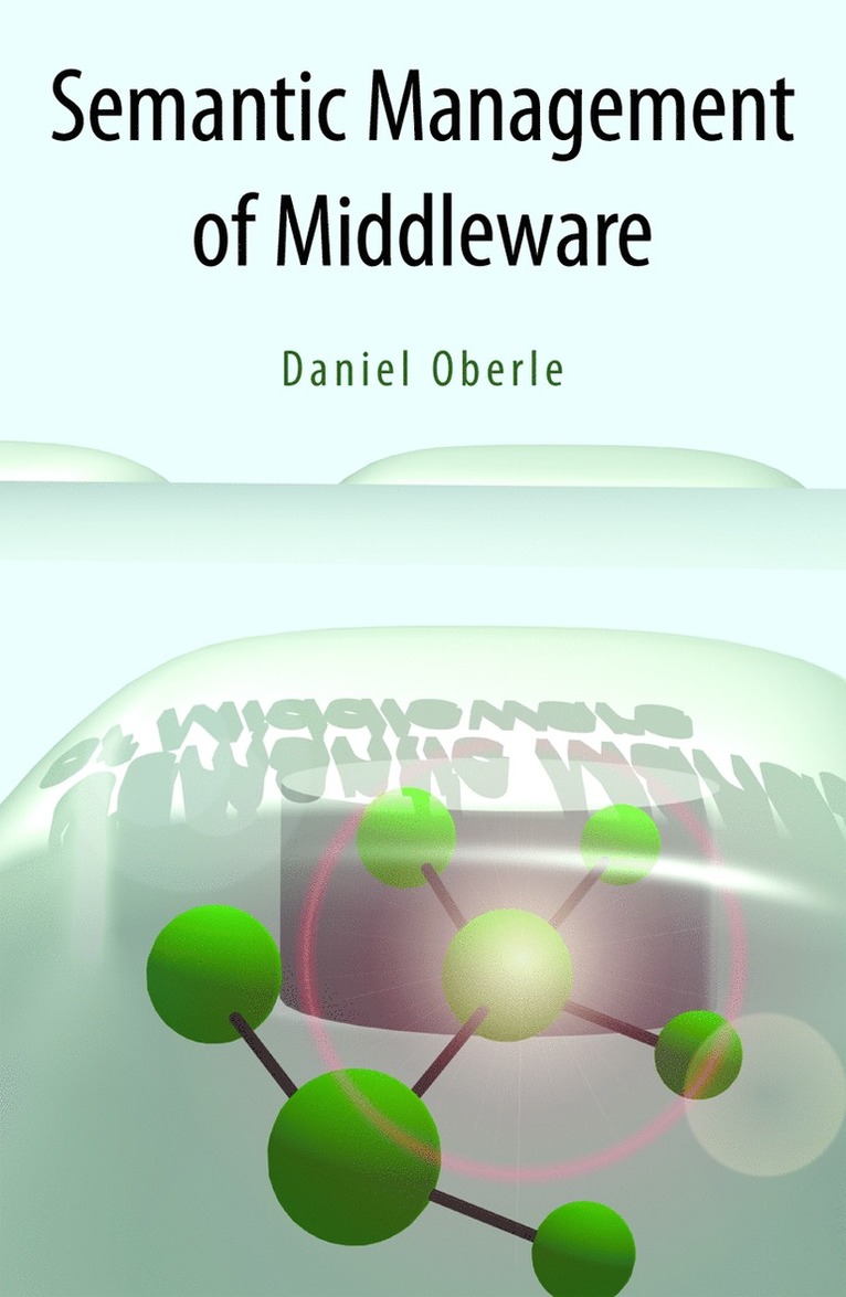Daniel Oberle - Semantic Management of Middleware, Häftad