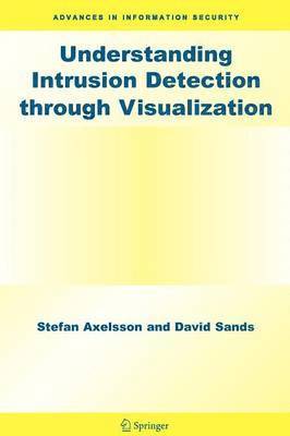 bokomslag Understanding Intrusion Detection through Visualization