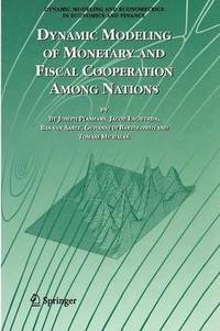 bokomslag Dynamic Modeling of Monetary and Fiscal Cooperation Among Nations