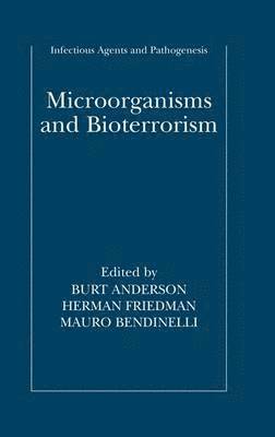Microorganisms and Bioterrorism 1
