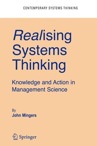 bokomslag Realising Systems Thinking: Knowledge and Action in Management Science