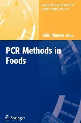 John Maurer - PCR Methods in Foods, Häftad