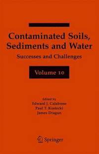 bokomslag Contaminated Soils, Sediments and Water Volume 10