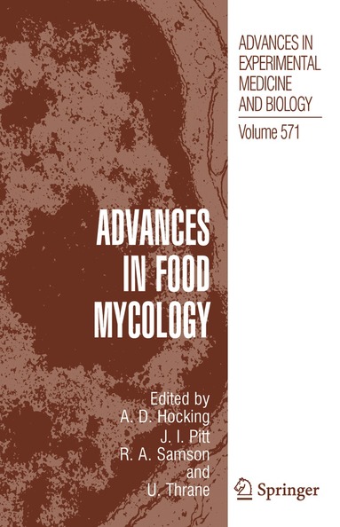 Ailsa D. Hocking, John I. Pitt, Robert A. Samson, Ulf Thrane - Advances in Food Mycology, Häftad
