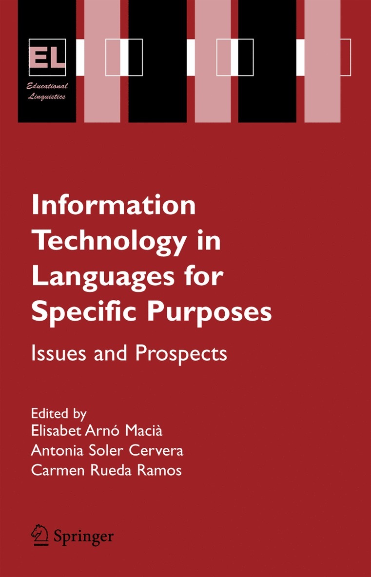 Elisabet Arnó Macià, Antonia Soler Cervera, Carmen Rueda Ramos - Information Technology in Languages for Specific Purposes, Häftad