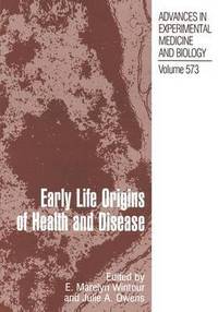 bokomslag Early Life Origins of Health and Disease