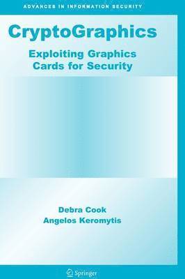 Debra Cook, Angelos D. Keromytis - CryptoGraphics, Häftad