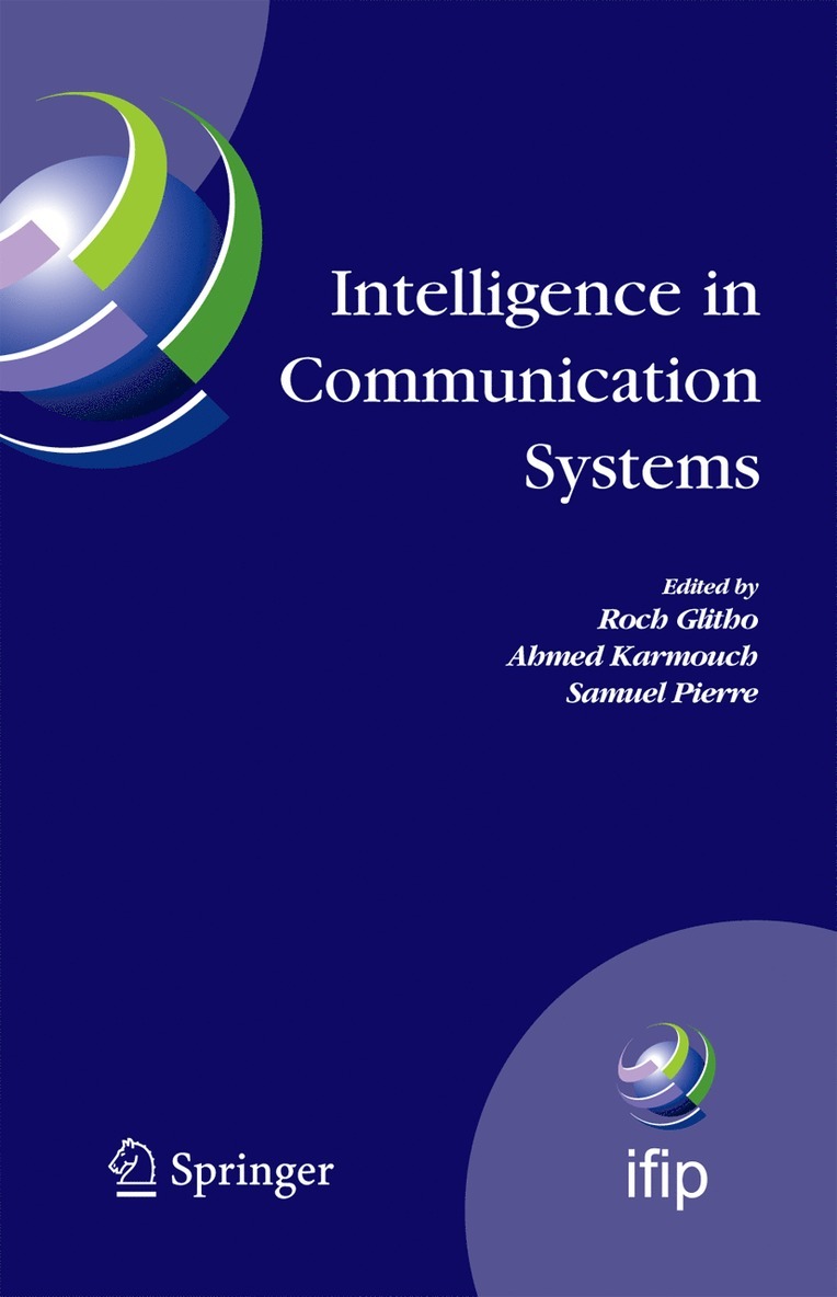 Roch Glitho, Ahmed Karmouch, Samuel Pierre - Intelligence in Communication Systems, Häftad