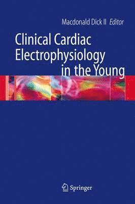 bokomslag Clinical Cardiac Electrophysiology in the Young