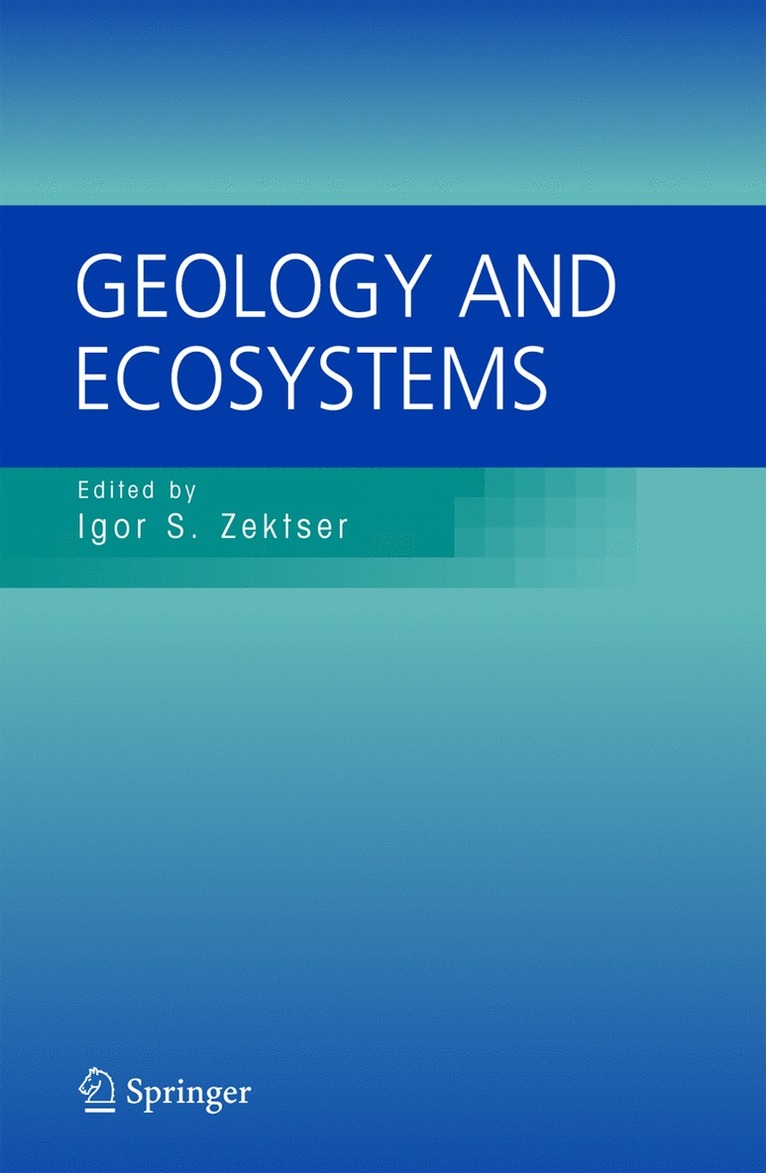 Igor S. Zektser, Brian Marker, John Ridgway, Liliya Rogachevskaya, Genrikh Vartanyan - Geology and Ecosystems, Häftad