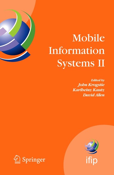 John Krogstie, Karlheinz Kautz, David Allen - Mobile Information Systems II, Häftad