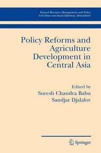 bokomslag Policy Reforms and Agriculture Development in Central Asia