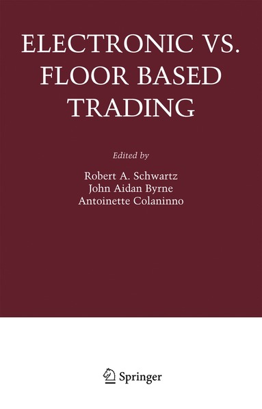 bokomslag Electronic vs. Floor Based Trading