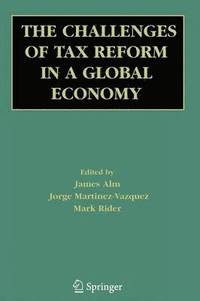 bokomslag The Challenges of Tax Reform in a Global Economy